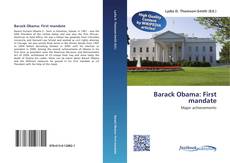 Bookcover of Barack Obama: First mandate