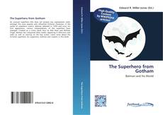 Bookcover of The Superhero from Gotham