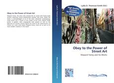 Bookcover of Obey to the Power of Street Art