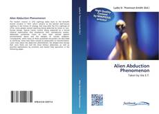 Borítókép a  Alien Abduction Phenomenon - hoz