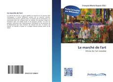 Bookcover of Le marché de l'art