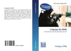 Couverture de L’équipe du RAID