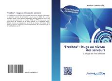 Bookcover of "Freebox" : bugs au niveau des serveurs