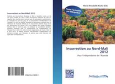 Bookcover of Insurrection au Nord-Mali 2012