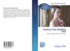 Buchcover von Feeding Tube Wedding Diet