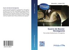 Bookcover of Guerre de Bosnie-Herzégovine