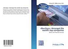 Buchcover von «Barclays»: Amongst the world's top companies