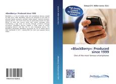 Bookcover of «BlackBerry»: Produced since 1999