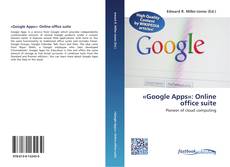 Buchcover von «Google Apps»: Online office suite