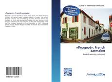 Buchcover von «Peugeot»: French carmaker