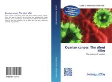 Buchcover von Ovarian cancer: The silent killer