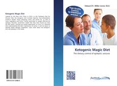 Bookcover of Ketogenic Magic Diet