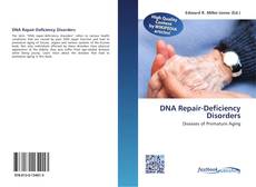 Bookcover of DNA Repair-Deficiency Disorders