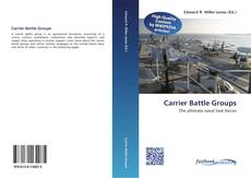 Bookcover of Carrier Battle Groups