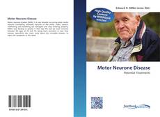 Bookcover of Motor Neurone Disease