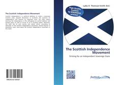 Bookcover of The Scottish Independence Movement