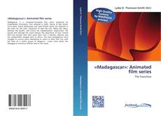 Buchcover von «Madagascar»: Animated film series