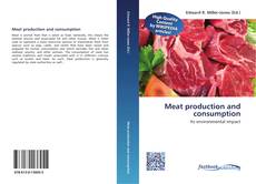 Bookcover of Meat production and consumption