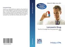 Bookcover of Lorcaserin Drug
