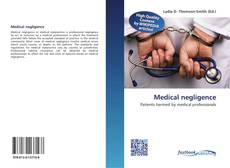 Bookcover of Medical negligence