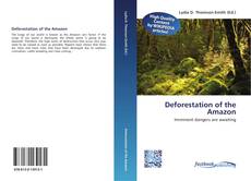 Bookcover of Deforestation of the Amazon