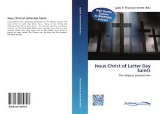 Bookcover of Jesus Christ of Latter Day Saints