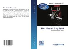 Bookcover of Film director Tony Scott