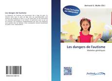 Buchcover von Les dangers de l'autisme