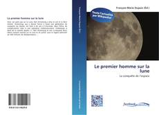 Bookcover of Le premier homme sur la lune