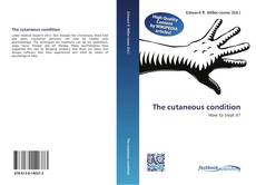 Bookcover of The cutaneous condition