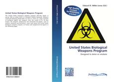 Bookcover of United States Biological Weapons Program