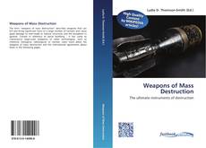 Bookcover of Weapons of Mass Destruction