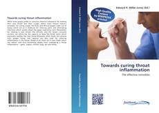 Buchcover von Towards curing throat inflammation