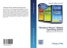 Bookcover of “Windows Phone”: Mobile operating system