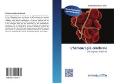 Bookcover of L'hémorragie cérébrale