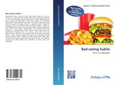 Bookcover of Bad eating habits