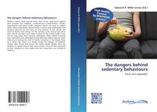 Buchcover von The dangers behind sedentary behaviours