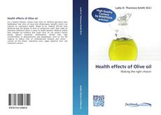 Bookcover of Health effects of Olive oil