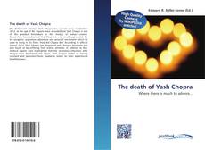 Bookcover of The death of Yash Chopra