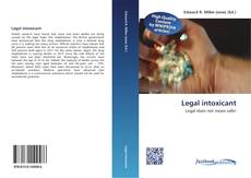 Bookcover of Legal intoxicant