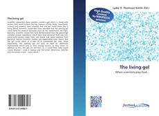 Bookcover of The living gel