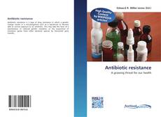 Bookcover of Antibiotic resistance