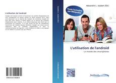 Bookcover of L'utilisation de l'android