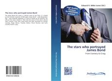 Buchcover von The stars who portrayed James Bond