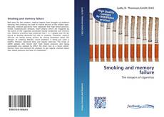 Capa do livro de Smoking and memory failure 