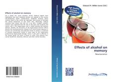 Bookcover of Effects of alcohol on memory