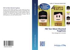 Capa do livro de FBI Ten Most Wanted Fugitives 