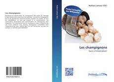 Bookcover of Les champignons