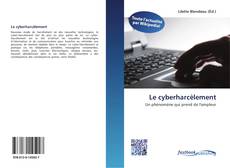 Bookcover of Le cyberharcèlement