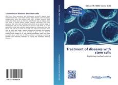 Bookcover of Treatment of diseases with stem cells